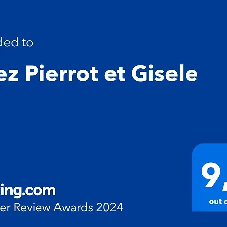 Chez Pierrot Et Gisele Casa vacanze